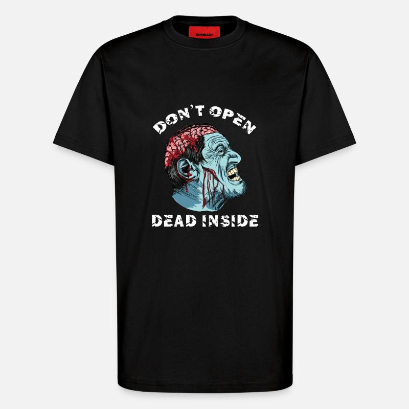 Zombie - Don't Open Dead Inside - T-Shirt - made by SPREAD - SOLID BLACK