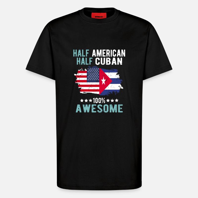 Half American Half Cuban - T-Shirt - made by SPREAD - SOLID BLACK
