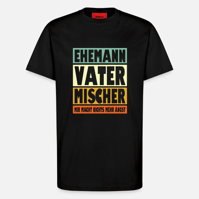 Mischer Vater Ehemann Held - T-Shirt - made by SPREAD - SOLID BLACK