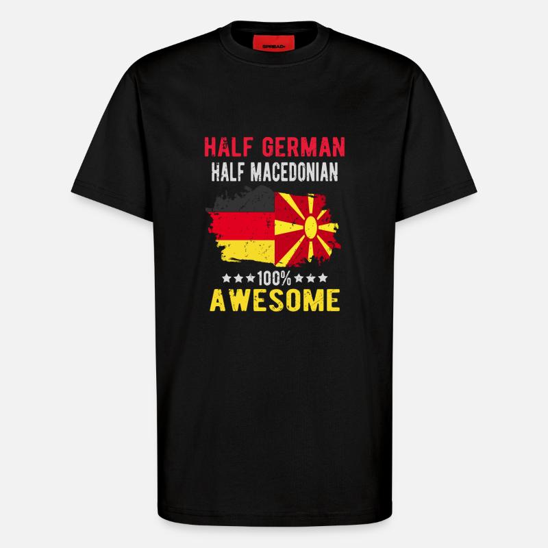 Half German Half Macedonian - T-Shirt - made by SPREAD - SOLID BLACK