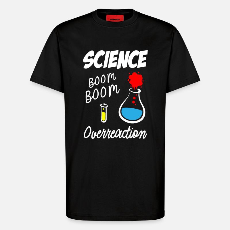 Réaction excessive de la science - T-shirt bio décontracté fabriqué en UE - SOLID BLACK