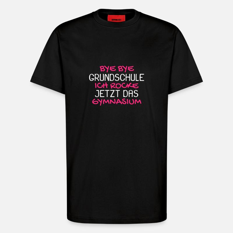 Gymnasium Einschulung Schulbeginn Geschenk - T-Shirt - made by SPREAD - SOLID BLACK