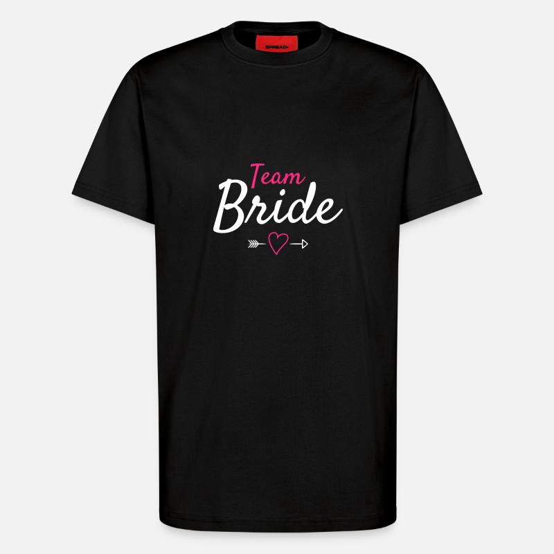 Team Braut - T-Shirt - made by SPREAD - SOLID BLACK