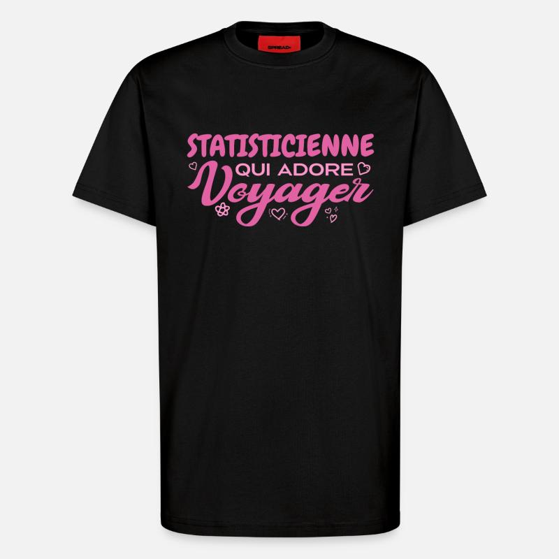Statisticienne globe-trotteuse passionnée voyages - T-shirt bio décontracté fabriqué en UE - SOLID BLACK