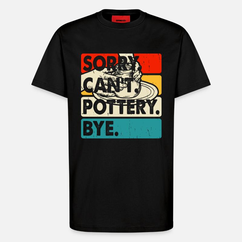 Pottery Pottery Pottery - T-Shirt - made by SPREAD - SOLID BLACK