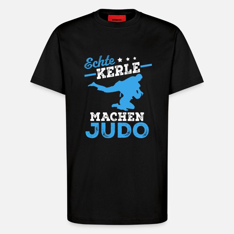 Echte Kerle machen Judo - T-Shirt - made by SPREAD - SOLID BLACK