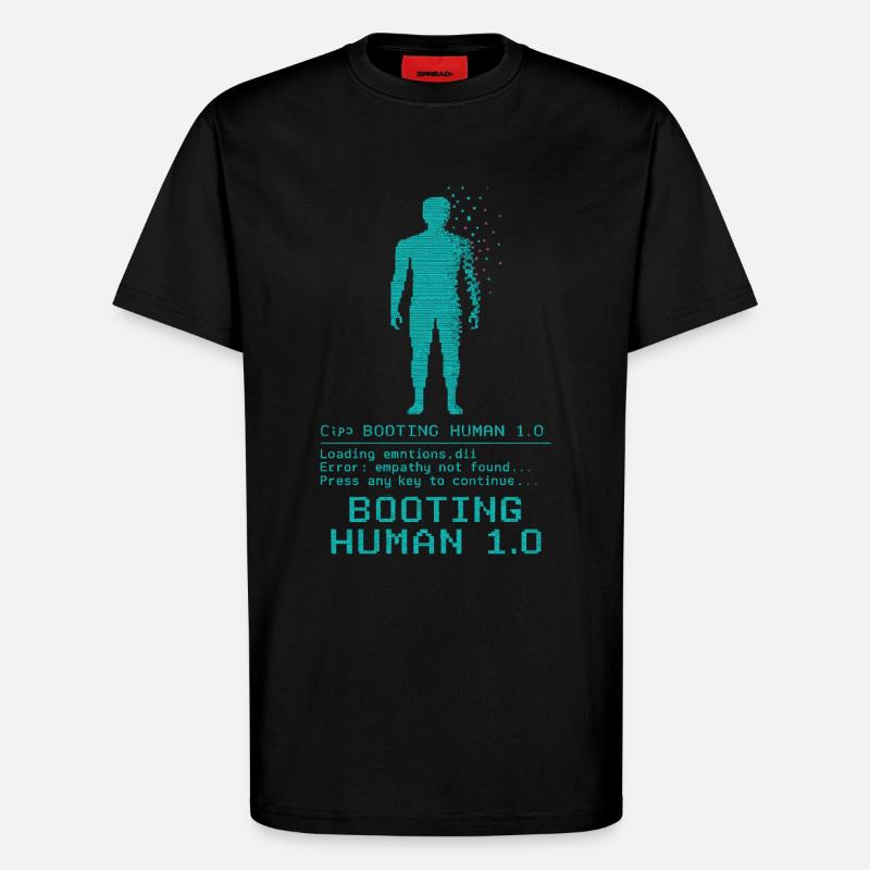 Booting Human 1.0 Empathy Error - T-Shirt - made by SPREAD - SOLID BLACK