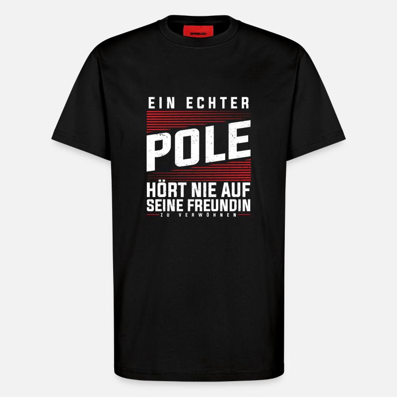Polen - Ein Echter Pole - T-Shirt - made by SPREAD - SOLID BLACK