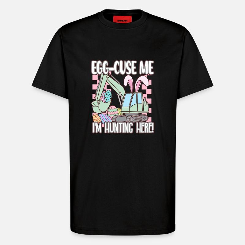 Egg cuse me Happy Easter - T-Shirt - made by SPREAD - SOLID BLACK