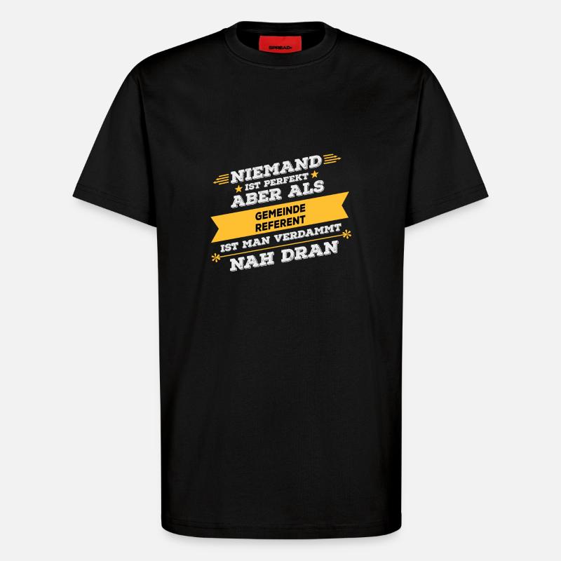 Gemeindereferent Beruf Geschenk - T-Shirt - made by SPREAD - SOLID BLACK
