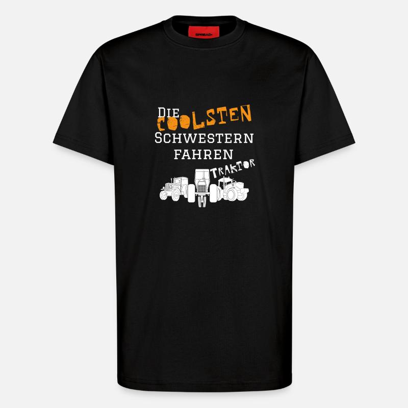 Die coolsten Schwester Traktor - T-Shirt - made by SPREAD - SOLID BLACK