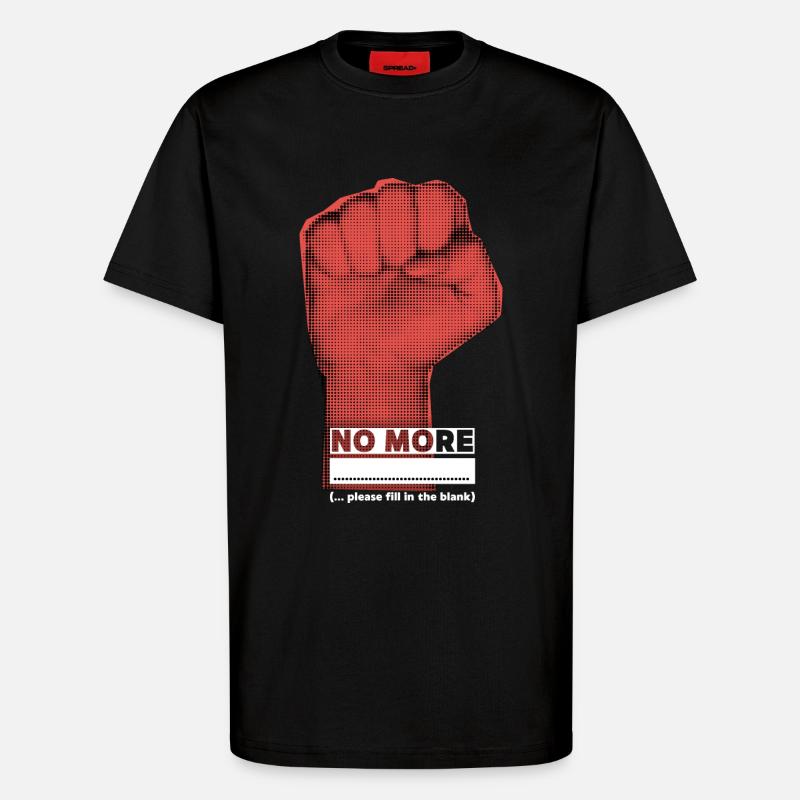 Clenched fist, protesting, funny saying - T-Shirt - made by SPREAD - SOLID BLACK