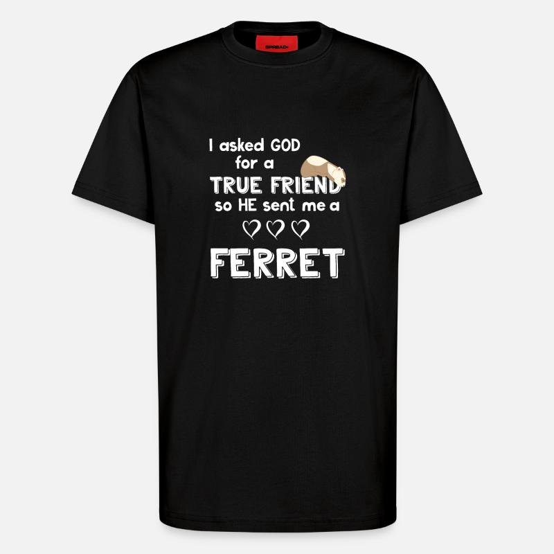Frettchenfreund - Frettchen - Bester Freund - T-Shirt - made by SPREAD - SOLID BLACK
