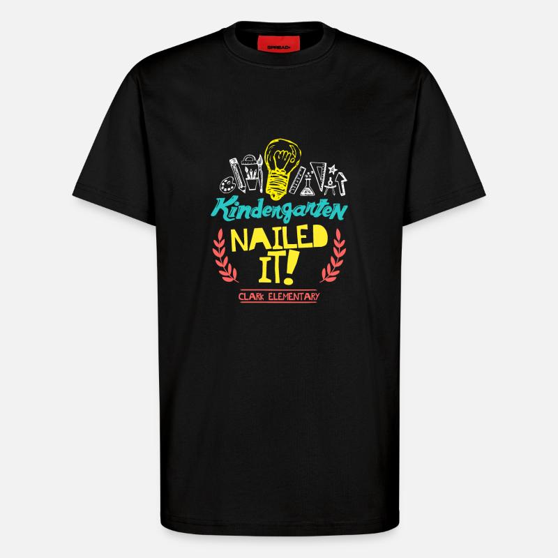 Kindergarten genagelt es Clark Elementary - T-Shirt - made by SPREAD - SOLID BLACK