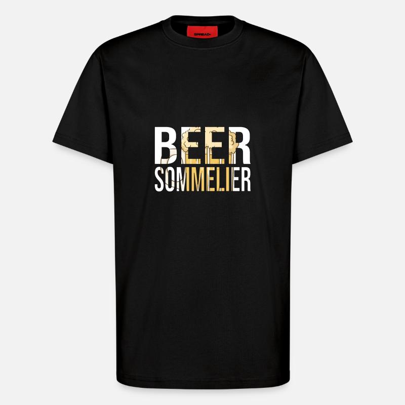 Bier Spruch Biertrinker Geschenk Biersommelier - T-Shirt - made by SPREAD - SOLID BLACK