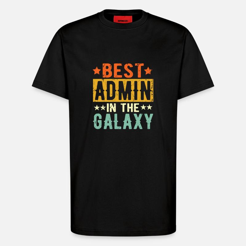Best Admin ever Admin Geschenk - T-Shirt - made by SPREAD - SOLID BLACK