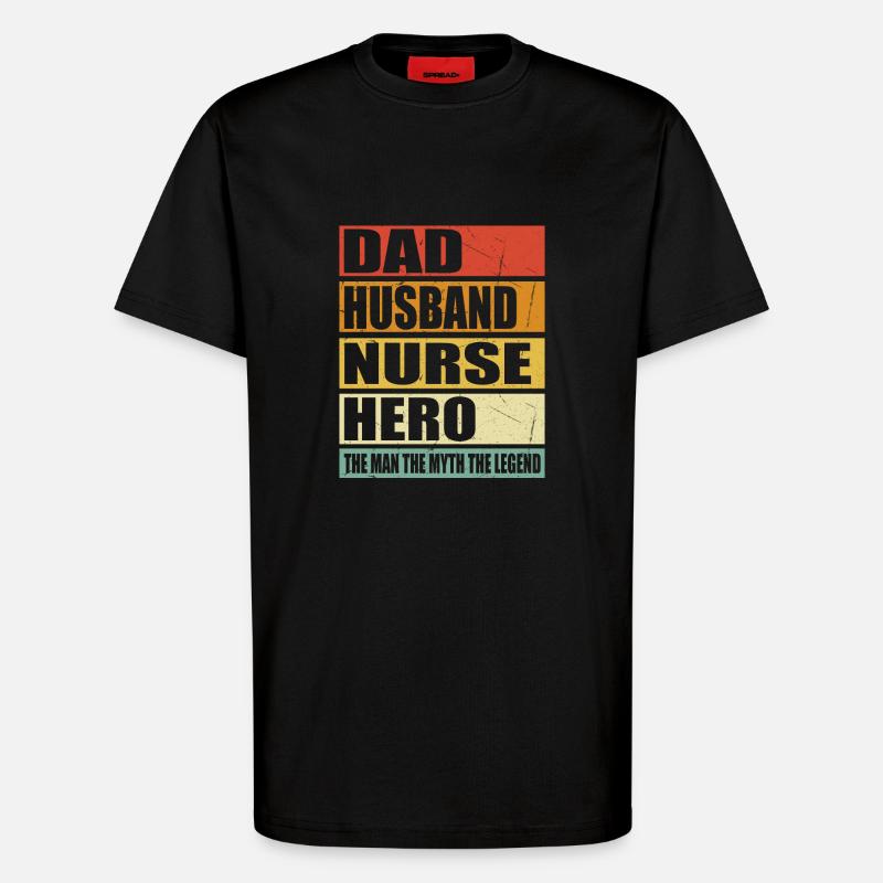Vater Ehemann Krankenschwester Held - T-Shirt - made by SPREAD - SOLID BLACK
