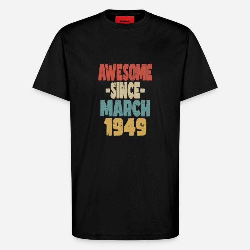 Génial mars 1949 - T-shirt bio décontracté fabriqué en UE - SOLID BLACK