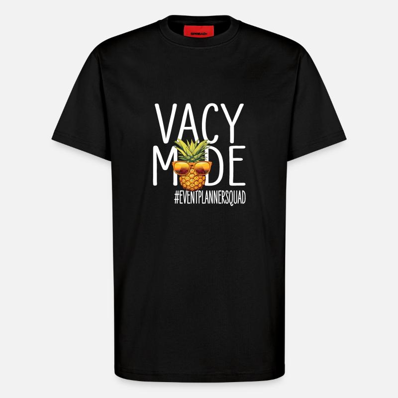 Eventplanner Urlaub Vacy Mode Eventplannersquad - T-Shirt - made by SPREAD - SOLID BLACK