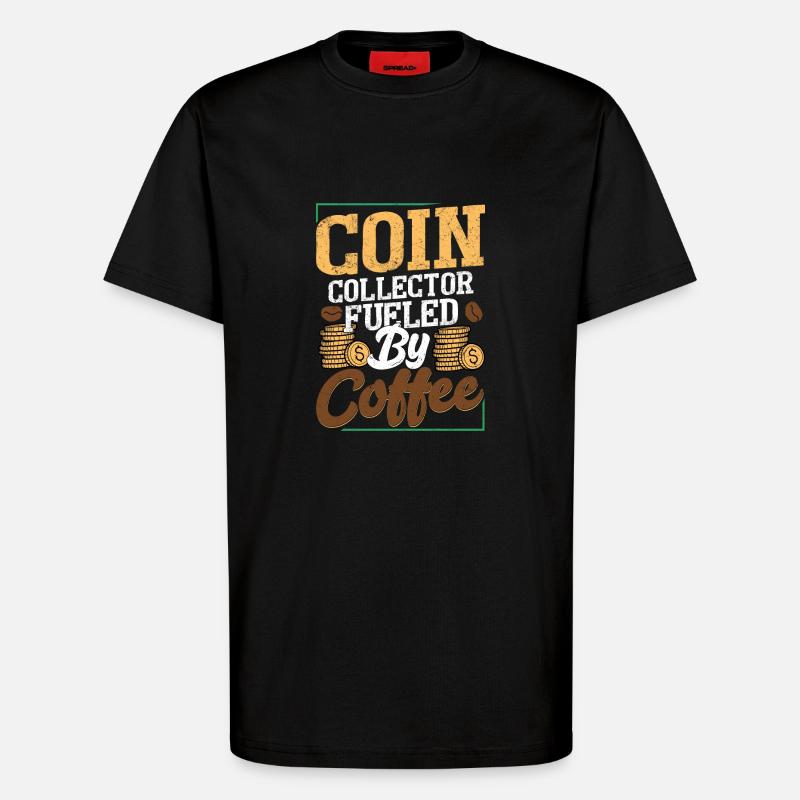 Caffeinated Numismatist: Coins & Coffee Combo - T-Shirt - made by SPREAD - SOLID BLACK