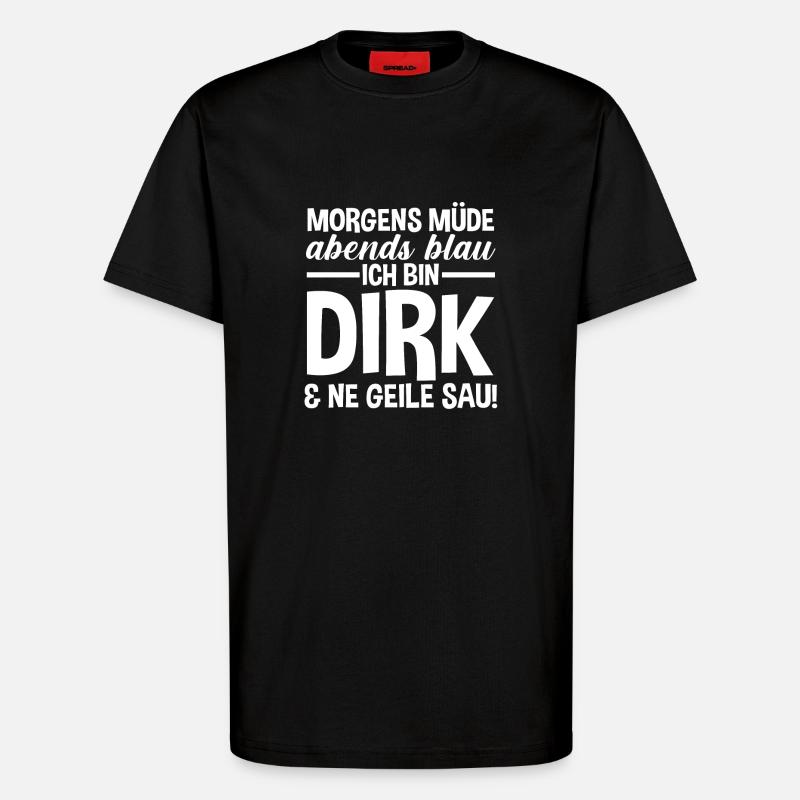 First name Dirk - T-Shirt - made by SPREAD - SOLID BLACK