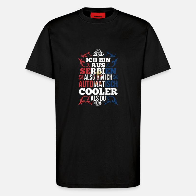 Serben Serbisch Serbien - T-Shirt - made by SPREAD - SOLID BLACK