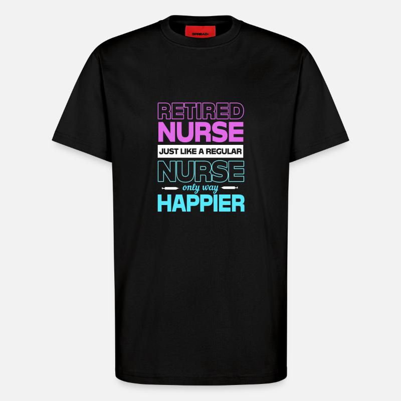 Krankenschwester Rente - T-Shirt - made by SPREAD - SOLID BLACK
