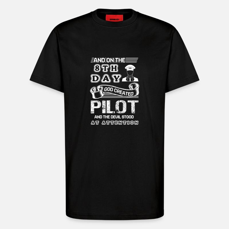 Pilot God Created Pilot - T-Shirt - made by SPREAD - SOLID BLACK