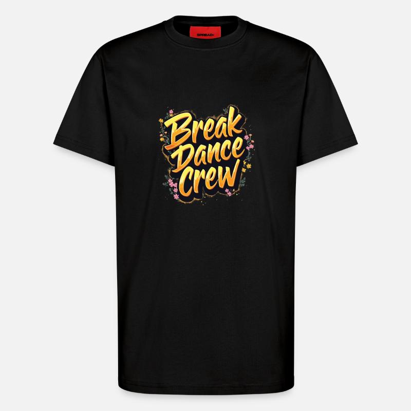 Breakdance Crew Breakdance Breakdancing Breakdance - T-Shirt - made by SPREAD - SOLID BLACK