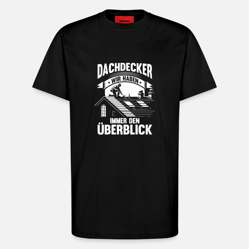 Master Roofer Roofer - T-Shirt - made by SPREAD - SOLID BLACK