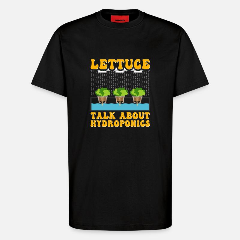 Lettuce talk about Hydroponics - T-Shirt - made by SPREAD - SOLID BLACK