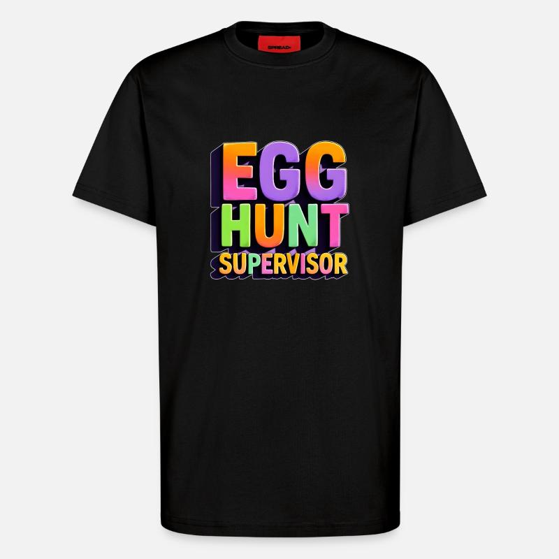 Egg Hunt Supervisor - T-Shirt - made by SPREAD - SOLID BLACK
