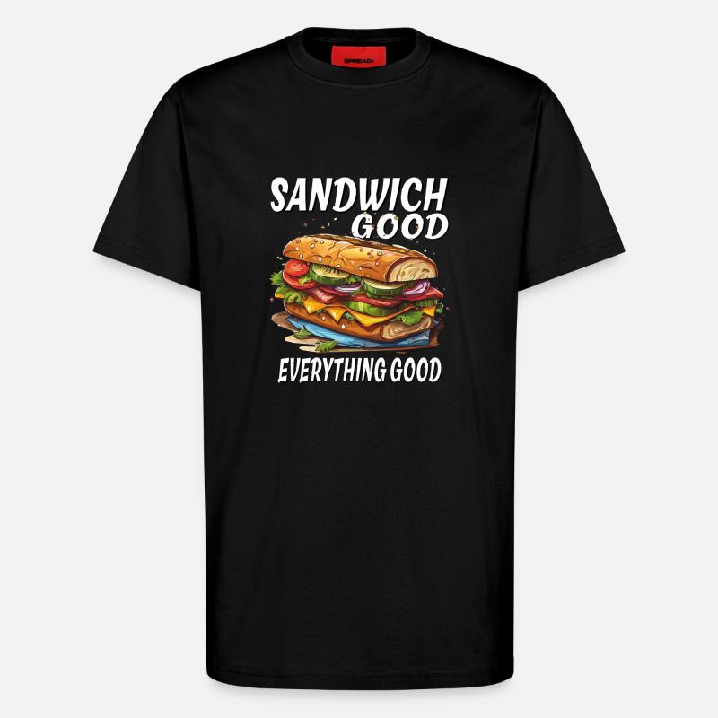 SANDWICH GOOD EVERYTHING GOOD - T-Shirt - made by SPREAD - SOLID BLACK