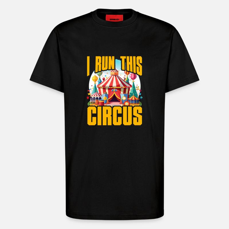 Je dirige ce cirque - T-shirt bio décontracté fabriqué en UE - SOLID BLACK