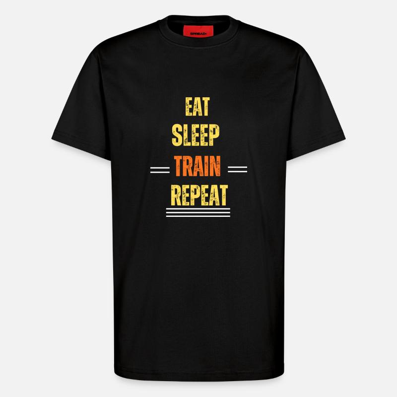 Eat Sleep Train Repeat - T-Shirt - made by SPREAD - SOLID BLACK