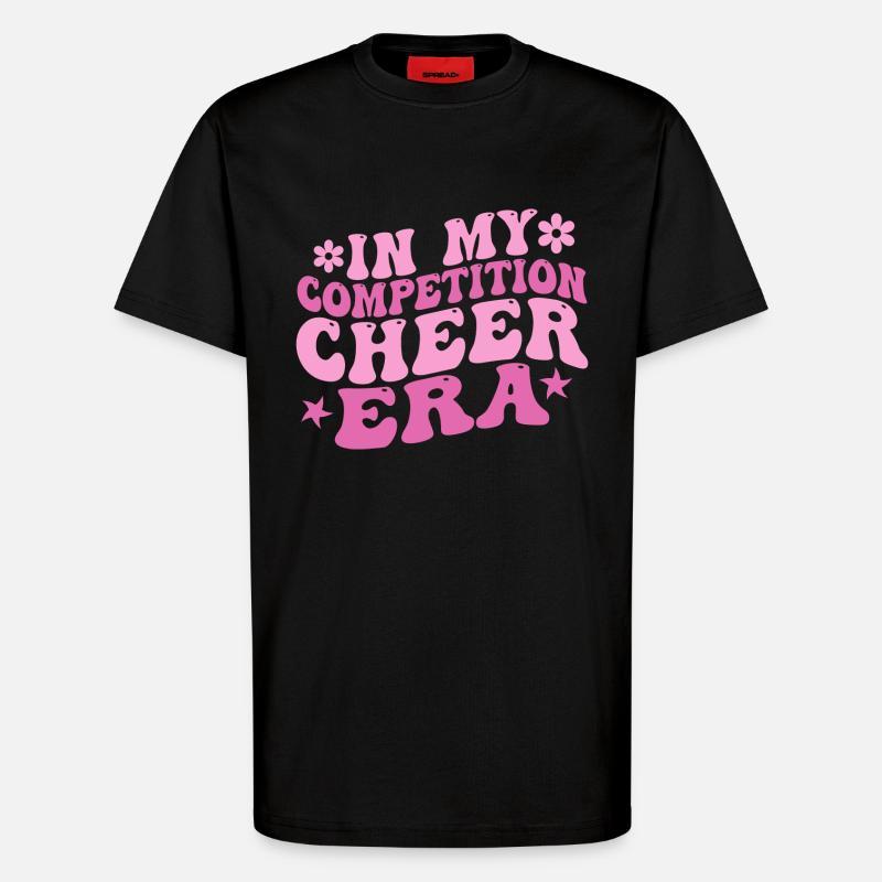 In My Competition Cheer Era - T-Shirt - made by SPREAD - SOLID BLACK
