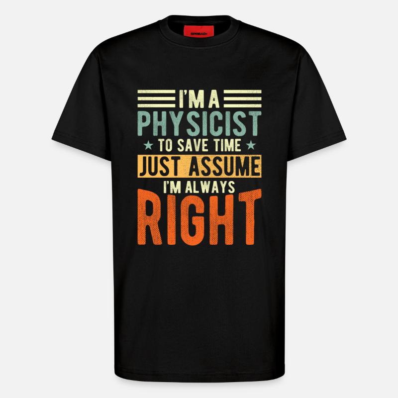 Physicist - T-Shirt - made by SPREAD - SOLID BLACK
