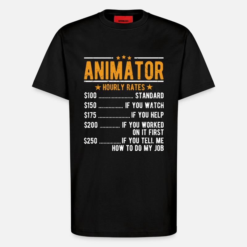 Animator hourly wage - T-Shirt - made by SPREAD - SOLID BLACK