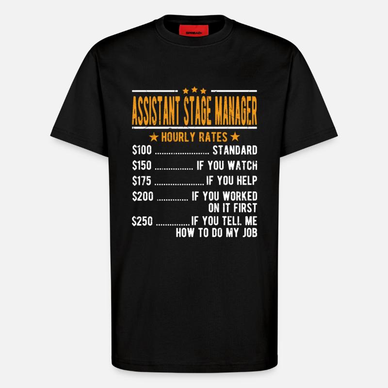 Assistant Bühnenmanager Stundenlohn - T-Shirt - made by SPREAD - SOLID BLACK