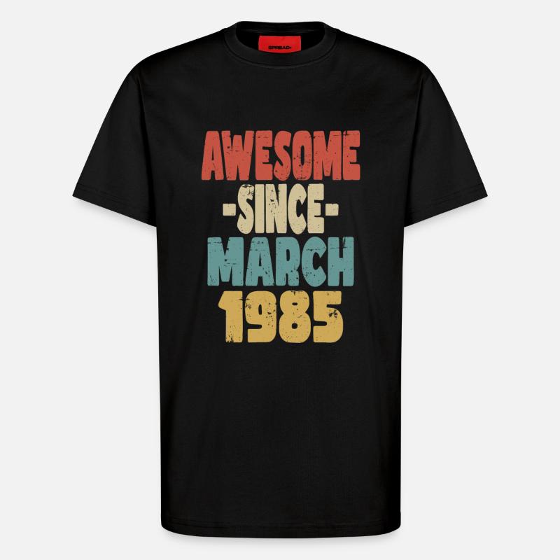 Awesome March 1985 - T-Shirt - made by SPREAD - SOLID BLACK