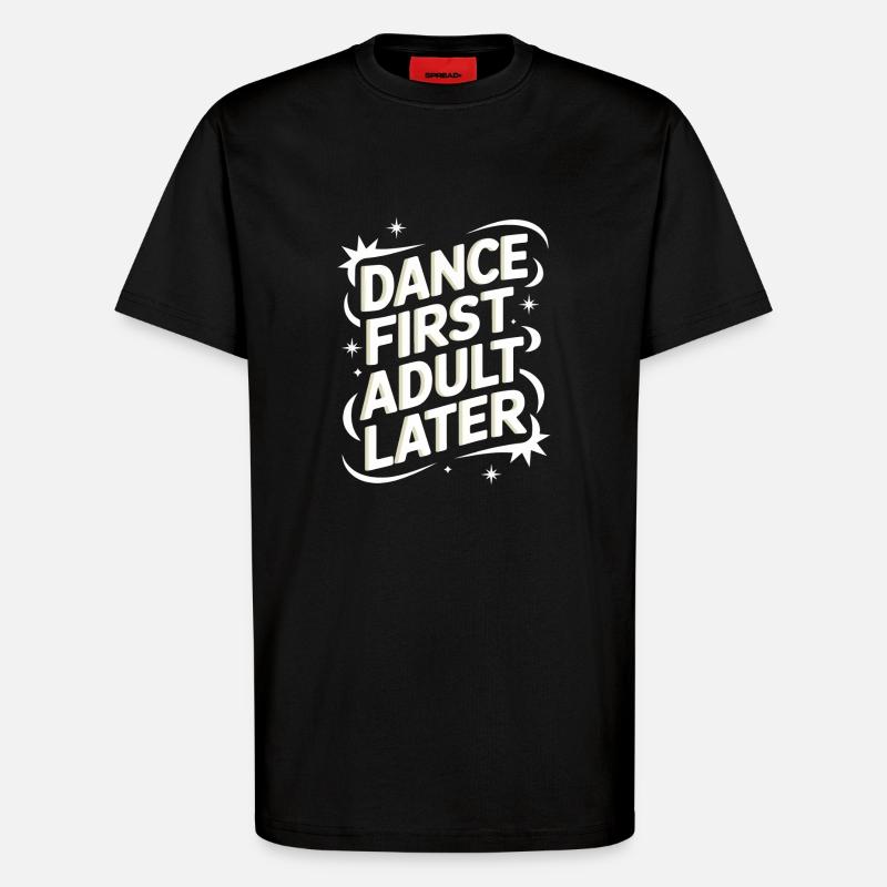 Dancing Dancers Dancing - T-Shirt - made by SPREAD - SOLID BLACK