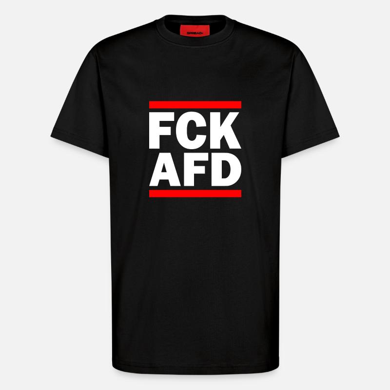 Fck afd - T-Shirt - made by SPREAD - SOLID BLACK