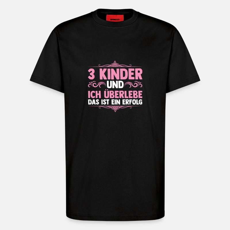 Mama Von 3 Kindern - T-Shirt - made by SPREAD - SOLID BLACK