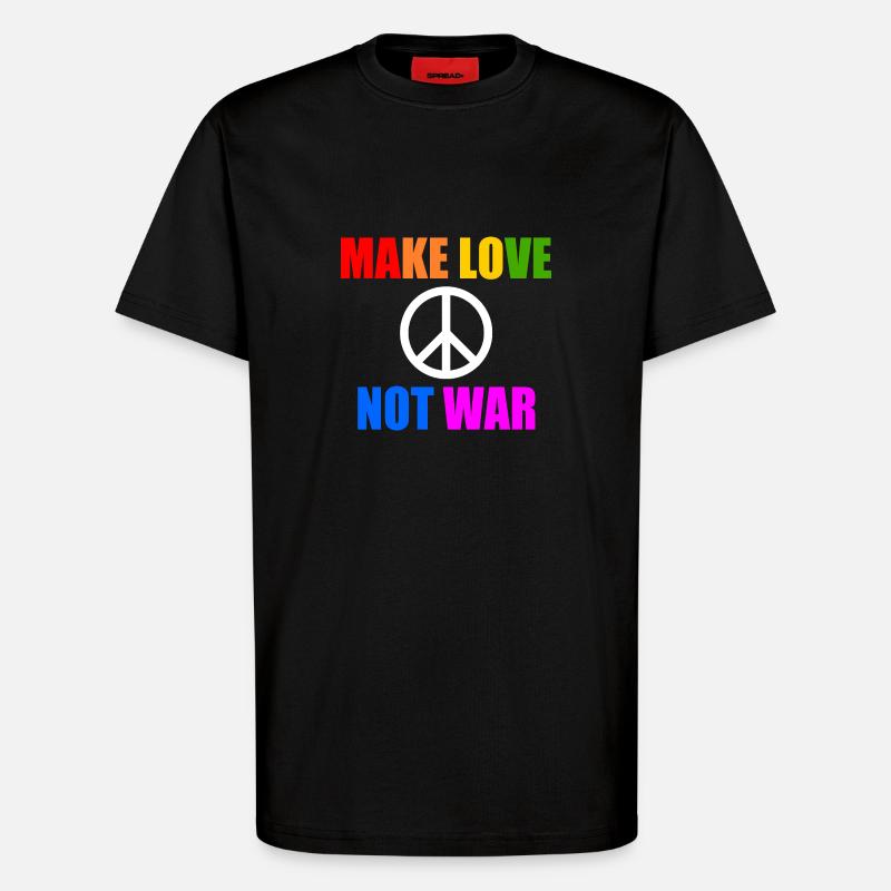 Make love not war - T-Shirt - made by SPREAD - SOLID BLACK