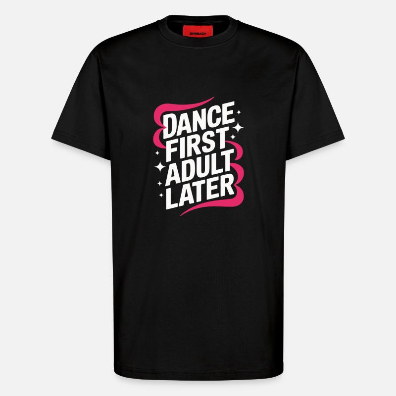 Dancing Dancers Dancing - T-Shirt - made by SPREAD - SOLID BLACK