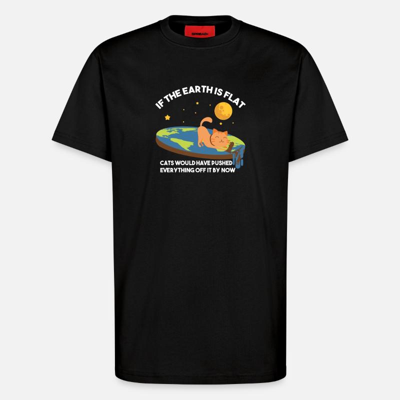 Flat Earth Cat Satire - T-Shirt - made by SPREAD - SOLID BLACK