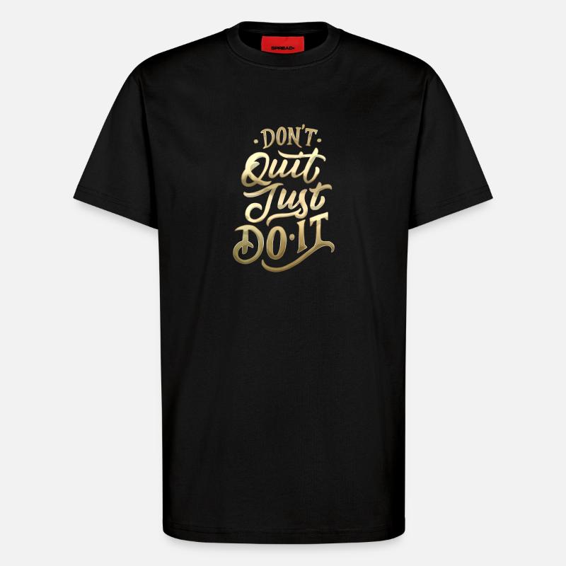Don't Quit Gradient Script - T-Shirt - made by SPREAD - SOLID BLACK