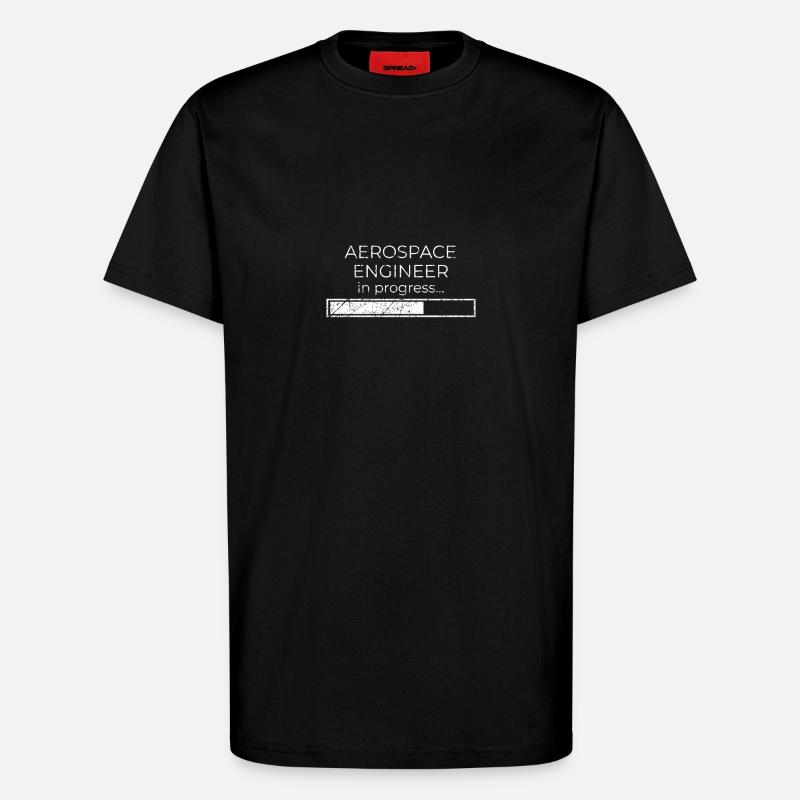 Aerospace engineer in progress - T-Shirt - made by SPREAD - SOLID BLACK