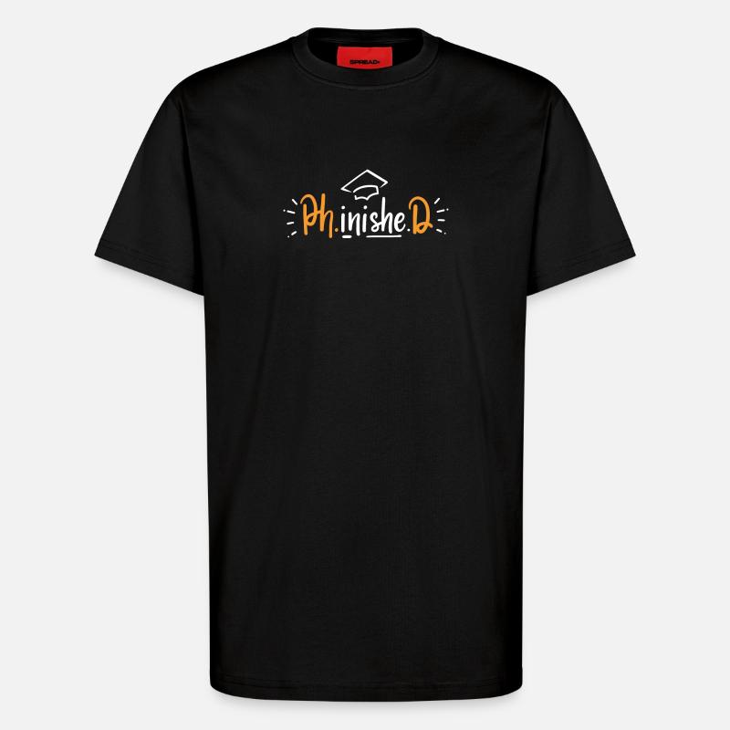 PhD Doctoral Degree - T-Shirt - made by SPREAD - SOLID BLACK