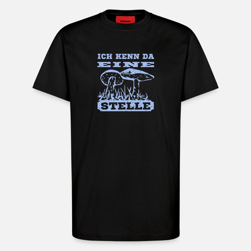 Pilz Design mit Spruch - T-Shirt - made by SPREAD - SOLID BLACK